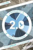 Prophecy'S Architecture 2.0
