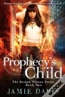 Prophecy'S Child