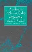 Prophecy'S Light On Today