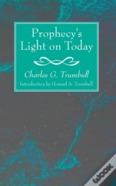 Prophecy'S Light On Today