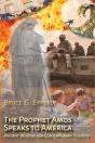 Prophet Amos Speaks To America - Preview