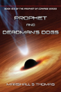 Prophet And Deadman'S Dogs - Preview