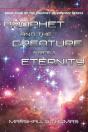 Prophet And The Creature From Eternity - Preview