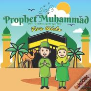 Prophet Muhammad For Kids