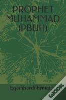 Prophet Muhammad (Pbuh)