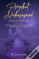 Prophet Muhammad Peace Be Upon Him