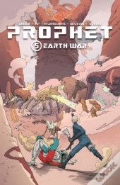 Prophet Vol. 5: Earth War