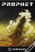 Prophet Volume 1: Remission