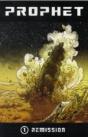 Prophet Volume 1: Remission - Preview
