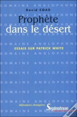 Capa do artigo Prophète Dans Le Désert : Essais Sur Patrick White