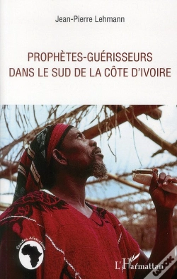 Capa do artigo Prophètes-Guérisseurs Dans Le Sud De La Côte D'Ivoire