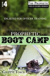 Prophetic Boot Camp