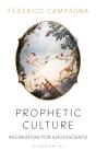Prophetic Culture - Preview