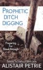 Prophetic Ditch Digging - Preview