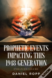 Capa do artigo Prophetic Events Impacting This 1948 Generation