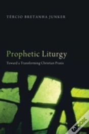 Capa do artigo Prophetic Liturgy: Toward A Transforming