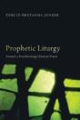 Prophetic Liturgy: Toward A Transforming - Preview