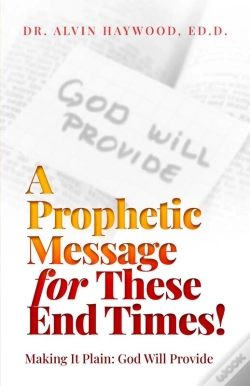 Capa do artigo Prophetic Message For These End Times!: Making It Plain