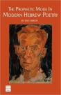 Prophetic Mode In Modern Hebrew Poetry - Preview