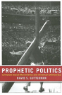 Prophetic Politics - Preview