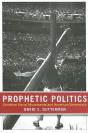 Prophetic Politics - Preview