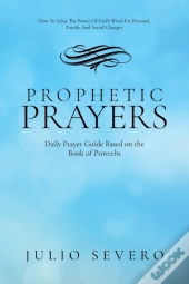 Prophetic Prayers: Daily Prayer Guide Ba