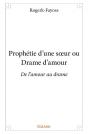Prophetie D'Une S?Ur Ou Drame D'Amour - Preview