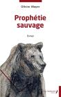 Prophétie Sauvage - Preview