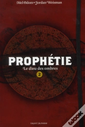 Capa do artigo Prophétie T.2 ; Le Dieu Des Ombres