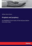Prophets And Prophecy