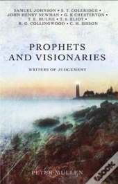 Prophets And Visionaries
