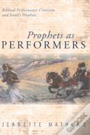 Prophets As Performers
