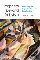 Prophets Beyond Activism
