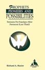 Prophets, Pioneers And Possibilities - Preview