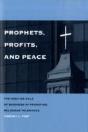 Prophets, Profits, And Peace - Preview
