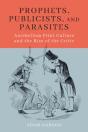 Prophets, Publicists, And Parasites - Preview