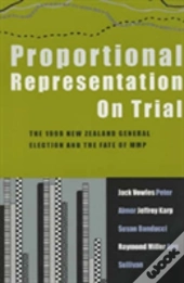 Proportional Representation On Trial