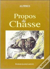Propos De Chasse