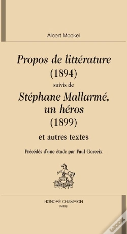 Capa do artigo Propos De Littérature (1894) ; Stéphane Mallarmé, Un Héros (1899) Et Autres Textes
