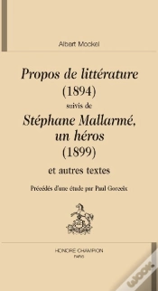 Capa do artigo Propos De Littérature (1894) ; Stéphane Mallarmé, Un Héros (1899) Et Autres Textes