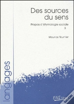 Capa do artigo Propos D'Étymologie Sociale Tome 3 ; Des Sources Du Sens