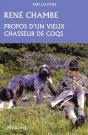 Propos D'Un Vieux Chasseur De Coqs - Preview