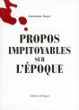 Propos Impitoyables Sur L'Époque - Preview