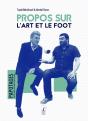 Propos Sur L'Art Et Le Foot - Preview