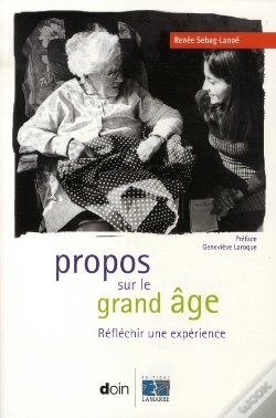 Capa do artigo Propos Sur Le Grand Age - Reflechir Une Experience