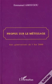 Capa do artigo Propos Sur Le Metissage ; Aux Generations De L
