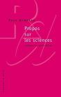 Propos Sur Les Sciences ; Entretiens Avec Yanick Villedieu - Preview