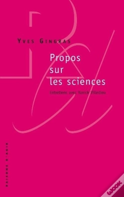 Capa do artigo Propos Sur Les Sciences ; Entretiens Avec Yanick Villedieu