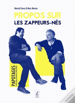 Capa do artigo Propos Sur Les Zappeurs-Nés