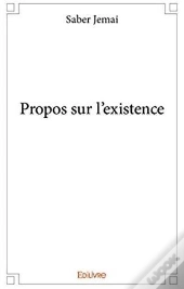 Propos Sur L'Existence